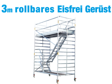 Eisfrei-Ger&uuml;st rollbar 3,0 m
